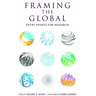 Framing the Global: Entry Points for Research
