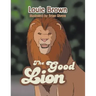 The Good Lion