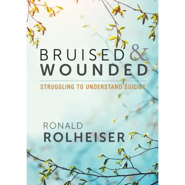 Bruised and Wounded: Struggling to Understand Suicide