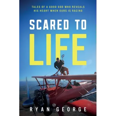 Scared to Life