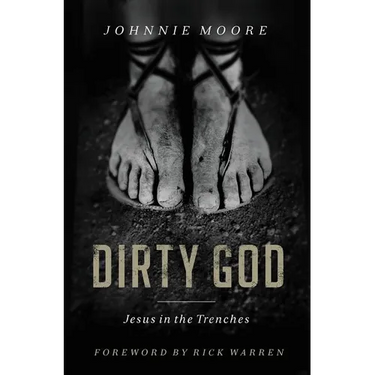 The Dirty God: Jesus in the Trenches