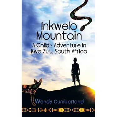 Inkwelo Mountain: A Child's Adventure in Kwa Zulu, South Africa
