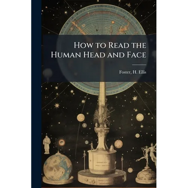 How to Read the Human Head and Face