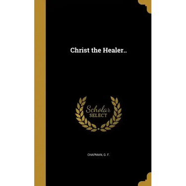 Christ the Healer..