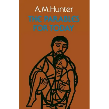 The Parables for Today