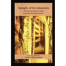 Epitaphs of the Catacombs: Christian Inscriptions in Rome During the First Four Centuries