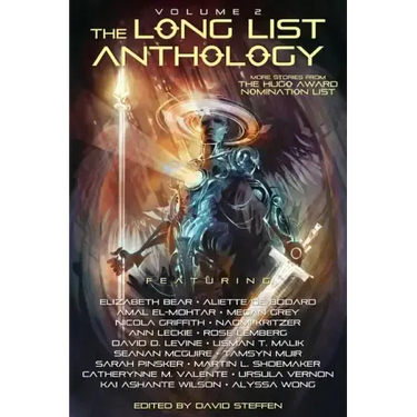 The Long List Anthology Volume 2: More Stories From the Hugo Award Nomination List
