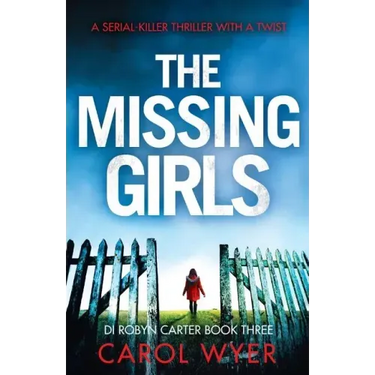 The Missing Girls: A serial killer thriller with a twist