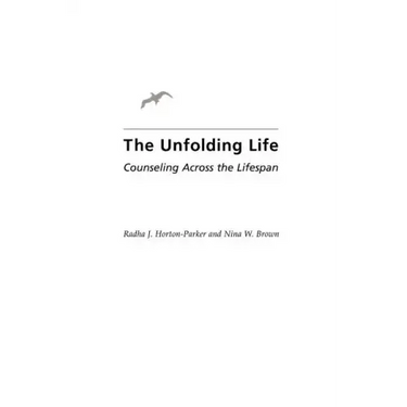 Unfolding Life: Counseling Across the Lifespan
