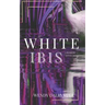 White Ibis: A Horror Novella