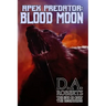Apex Predator: Blood Moon: Book Two of the Apex Predator Series