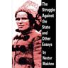 The Struggle Against the State and Other Essays
