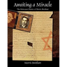 Awaiting a Miracle