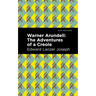 Warner Arundell: The Adventures of a Creole