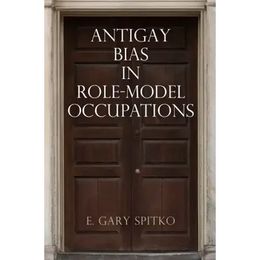 Antigay Bias in Role-Model Occupations