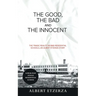 The Good, the Bad and the Innocent: The Tragic Reality Behind Residential Schools, an Albert Etzerza Story