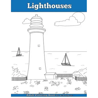 Lighthouses: Adult Coloring Book