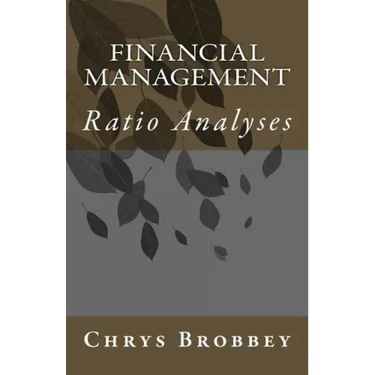 Financial Management: Ratio Analyses