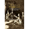 The History of Tennessee: From Its Earliest Settlement to the Present Time (1857)