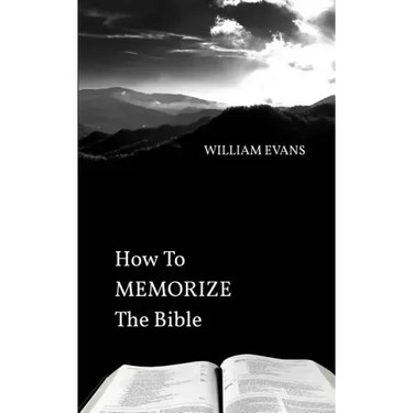 How To MEMORIZE THE Bible