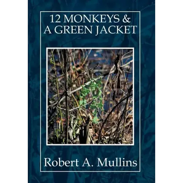 12 Monkeys & a Green Jacket