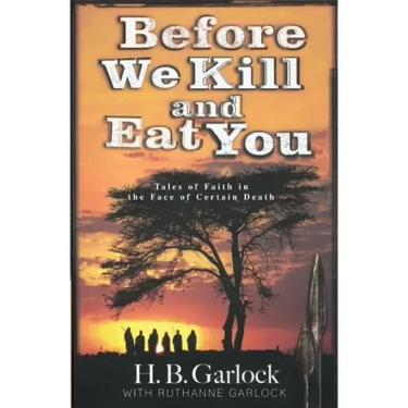 Before We Kill and Eat You