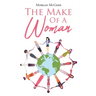 The Make of a Woman