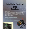 SolidWorks Electrical 2022 Black Book