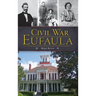 Civil War Eufaula