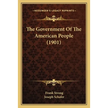 The Government Of The American People (1901)