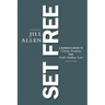 Set Free: A Woman's Guide to Clarity, Freedom, and God's Endless Love