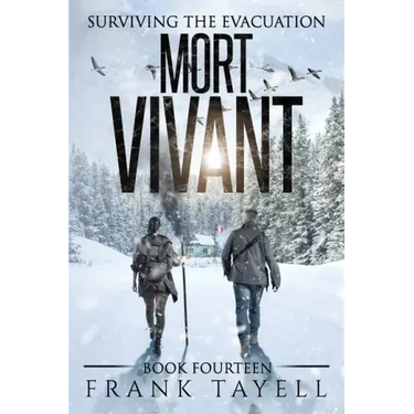 Surviving the Evacuation, Book 14: Mort Vivant
