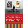 Contesting Knowledge: Museums and Indigenous Perspectives
