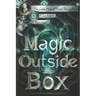 Magic Outside the Box