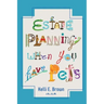 Estate Planning When You Have Pets