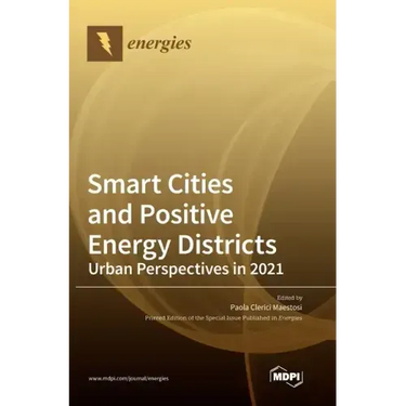 Smart Cities and Positive Energy Districts Urban Perspectives in 2021