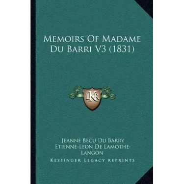 Memoirs Of Madame Du Barri V3 (1831)