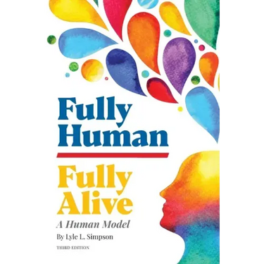 Fully Human/Fully Alive: A Human Model