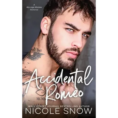 Accidental Romeo: A Marriage Mistake Romance