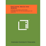 Education, Bricks And Mortar: Harvard Buildings And Their Contribution To The Advancement Of Learning