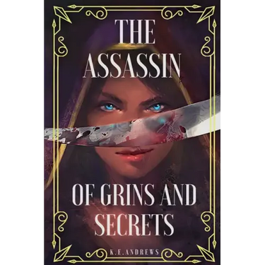 The Assassin of Grins and Secrets