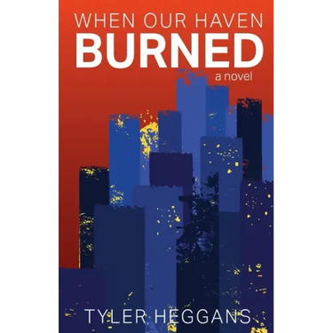 When Our Haven Burned