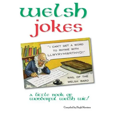 Welsh Jokes: A Little Book of Wonderful Welsh Wit