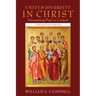 Unity and Diversity in Christ: Interpreting Paul in Context: Collected Essays