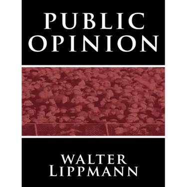 Public Opinion by Walter Lippmann
