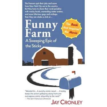 Funny Farm: A Sweeping Epic of the Sticks