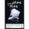 From Piles to Files: Easy ways to declutter your paperwork in 5 days.