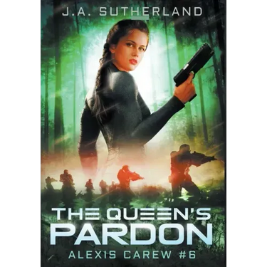 The Queen's Pardon: Alexis Carew #6