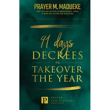 91 Days Decrees to Takeover the Year
