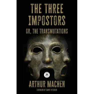 The Three Impostors: or the Transmutations